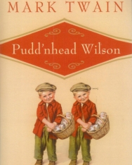 Mark Twain: Pudd'nhead Wilson