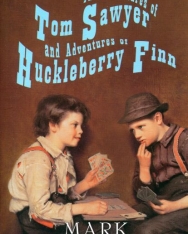 Mark Twain: Adventures of Tom Sawyer and Adventures of Huckleberry Finn