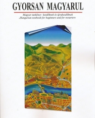 Gyorsan magyarul - Hungarian textbook for beginners and for restarters