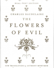 Charles Baudelaire: The Flowers of Evil - French-English Bilingual Edition