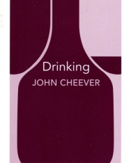 John Cheever: Drinking
