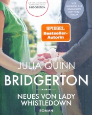 Julia Quinn: Bridgerton - Neues von Lady Whistledown Band 9