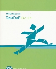 Mit Erfolg zum TestDaF B2-C1 Übungs- und Testbuch mit 2 Audio CDs