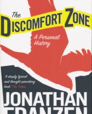 Jonathan Franzen: The Discomfort Zone - A Personal History