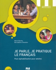 Je parle, je pratique le français : Post-alphabétisation pour adultes
