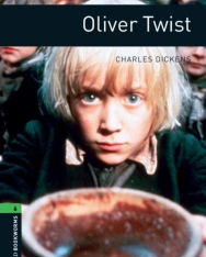 Oliver Twist - Oxford Bookworms Library Level 6