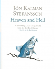 Jón Kalman Stefánsson: Heaven and Hell
