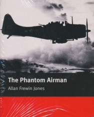 The Phantom Airman with Audio CD - Macmillan Readers Level 3