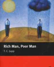 Rich Man, Poor Man with Audio CD - Macmillan Readers Level 2