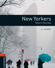 New Yorkers - Short Stories - Oxford Bookworms Library Level 2