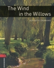 The Wind in the Willows - Oxford Bookworms Library Level 3