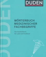 Duden - Wörterbuch Medizinischer Fachbegriffe - 10. Auflage