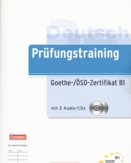 Prüfungstraining Goethe-/ÖSD-Zertifikat B1 mit 2 Audio CDs