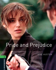 Pride and Prejudice - Oxford Bookworms Library Level 6