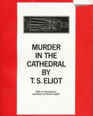 T. S. Eliot: Murder in the Cathedral