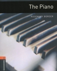 The Piano - Oxford Bookworms Library Level 2