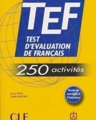 TEF 250 activités (Test d'évaluation de francais) Livre
