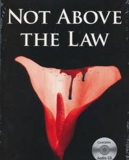 Not Above the Law + Audio CD - Cambridge English Reader Level 3