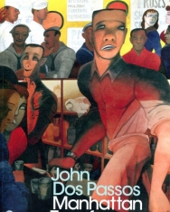 John Dos Passos: Manhattan Transfer