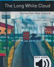 The Long White Cloud - Stories from New Zealand with Audio Download - Oxford Bookworms Library Level 3