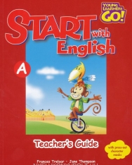 Start with English A Teacher's Guide (Young Learners Go!)