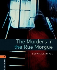 The Murders in the Rue Morgue - Oxford Bookworms Library Level 2