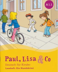 Paul, Lisa & Co A1.1 - Leseheft: Ein Hundekrimi