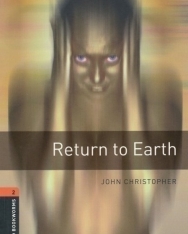 Return to Earth - Oxford Bookworms Library Level 2