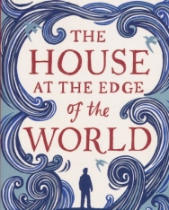 Julia Rochester:The House at the Edge of the World