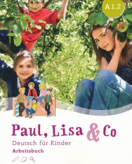 Paul, Lisa & Co A1.2 Arbeitsbuch Deutsch für Kinder. Deutsch als Fremdsprache