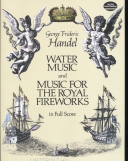 Georg Friedrich Händel: Water Music And Music For The Royal Fireworks - Partitúra