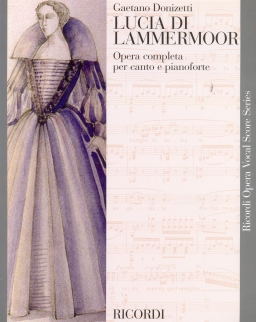 Gaetano Donizetti: Lucia di Lammermoor - zongorakivonat (olasz)