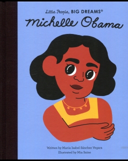 Michelle Obama (Little People, BIG DREAMS)