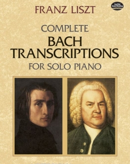 Liszt Ferenc: Complete Bach Transcriptions for Solo Piano