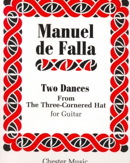 Manuel De Falla: Two Dances from Three-Cornered Hat for Guitar