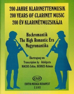 200 év klarinétmuzsikája - Nagyromantika