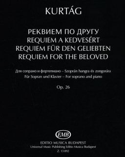 Kurtág György: Requiem a kedvesért - szoprán hangra és zongorára
