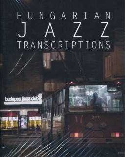 Möntör Máté: Hungarian jazz transcriptions