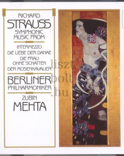 Richard Strauss: Symphonic Music from Intermezzo, Die Liebe der Danae, Die Frau, Ohne schatten