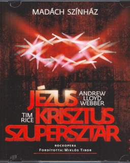Jézus Krisztus Szupersztár - rockopera  - 2 CD