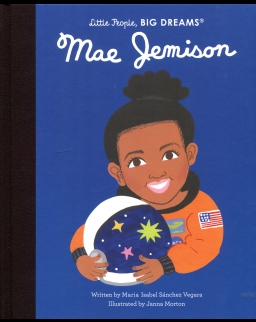 Mae Jemison (Little People, BIG DREAMS)