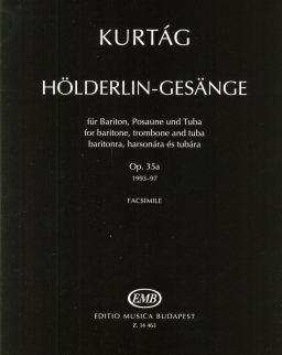 Kurtág György: Hölderlin-Gesänge baritonra, harsonára és tubára (facsimile)