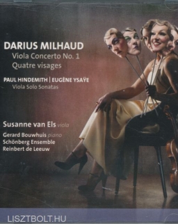 Milhaud: Concerto for Viola/Ysaye: Sonata for Cello solo/Hindemith Sonata for Viola solo