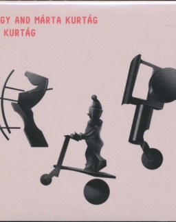 Kurtág György and Márta play Kurtág (a Magyar Rádió által 1955 és 2001 között készített, kiadatlan archív stúdió-illetve koncertfelvételek)