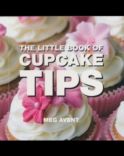 The Little Book of Cupcake Tips - Little Book of Tips