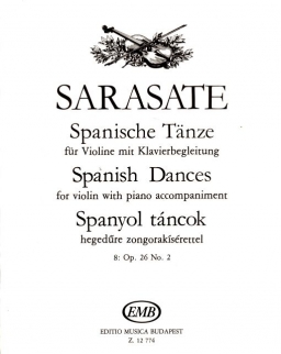 Pablo Sarasate: Spanyol táncok 8. hegedűre, zongorakísérettel