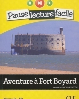 Aventure a Fort Boyard - Livre + CD audio - Pause Lecture Facile niveau 3 (A2)
