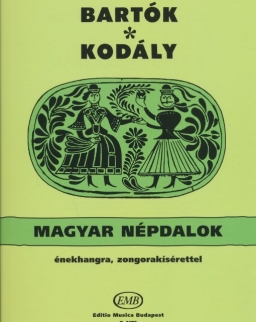 Bartók - Kodály: Magyar népdalok (20 magyar népdal)