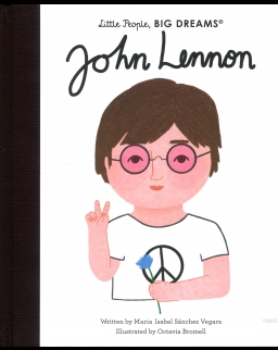 John Lennon (Little People, BIG DREAMS)