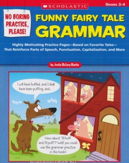 No Boring Practice, Please! Funny Fairy Tale Grammar